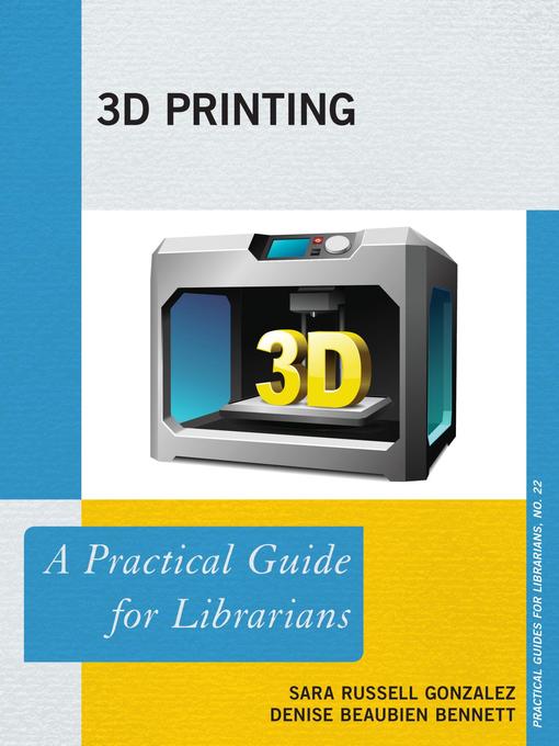 Title details for 3D Printing by Sara Russell Gonzalez - Available